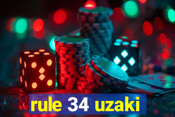 rule 34 uzaki